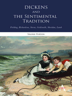 cover image of Dickens and the Sentimental Tradition